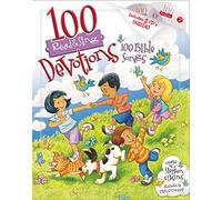 100 Devotions, 100 Bible Songs (Read & Sing)