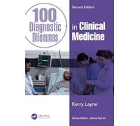 100 Diagnostic Dilemmas in Clinical Medicine (100 Cases)