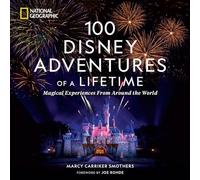 100 Disney Adventures of a Lifetime