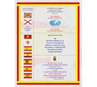 100 DIVINOS POEMAS A LA INVICTA BANDERA DE ESPAÑA-, ALMA DE CADA SOLDADO, y CORAZÓN DE MI AMADA ESPAÑA, PATRIA QUERIDA.