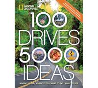 100 Drives, 5,000 Ideas: Where to Go, When to Go, What to See, What to Do (Paperback) - Joe Yogerst Book
