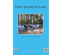 100 E PIU' POETI PER LA PACE (POESIA)