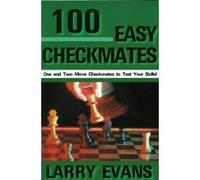 100 Easy Checkmates (Basics of Winning S.)