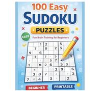 100 Easy Sudoku Puzzle Book for Adults: Large Print Beginner-Friendly Puzzles with Solutions | Relaxing Brain Games for Stress Relief