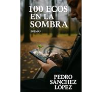 100 Ecos en la Sombra