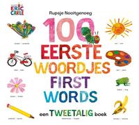 100 eerste woordjes: een tweetalig boek : Nederlands-Engels (De wereld van Eric Carle)