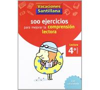 100 Ejercicio para mejorar la comprensión lectora, 4 Educación Primaria. Cuaderno de vacaciones