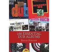 100 Essential Dub Albums