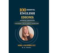 100 Essential English Idioms