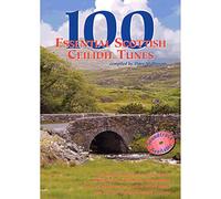 100 Essential Scottish Ceilidh Tunes by Dave Mallinson (2011-03-31)