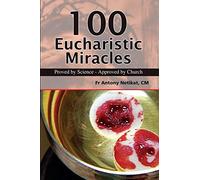100 Eucharistic Miracles