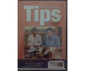 100 Expert Quilting Tips Volume 1 From Fons & Porter's