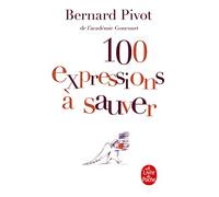 100 Expressions a Sauver (Litterature & Documents)