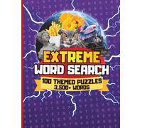 100 Extreme Word Search Puzzles for Adults: Ultimate Challenge 28×28 Grids | 100 Extreme Puzzles | Brain-Boosting Fun for Adults (Grid Challenge Word Search Series)