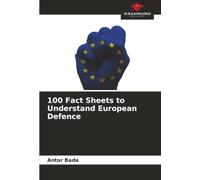 100 Fact Sheets to Understand European Defence