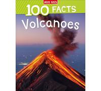 100 Facts Ancient Volcanoes - Bitesized Facts & Awesome Images to Support KS2 Learning: An Educational Non-Fiction Book for Kids with 100 Facts and Amazing Photos