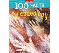 100 Facts Archaeology