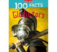 100 Facts Gladiators