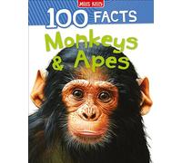 100 Facts Monkeys & Apes