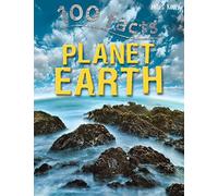 100 Facts Planet Earth - Bitesized Facts & Awesome Images to Support KS2 Learning