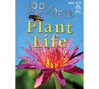 100 Facts Plant Life - Bitesized Facts & Awesome Images to Support KS2 Learning