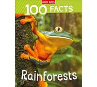 100 Facts Rainforests - Bitesized Facts & Awesome Images to Support KS2 Learning: A Popular Non-Fiction Wildlife Guide with 100 Facts for Children
