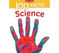100 Facts Science: A Visual STEM Nonfiction Guide Featuring 100 Facts and Fun Activities