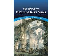 100 Favorite English and Irish Poems (Thrift Editions)