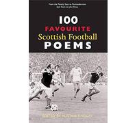 100 Favourite Scottish Football Poems