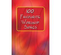 100 Favourite Worship Songs. Vocal Solo.