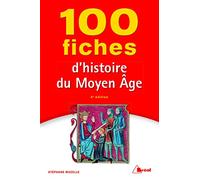 100 fiches d'histoire du moyen âge