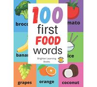 100 first food words (100 First Words books)