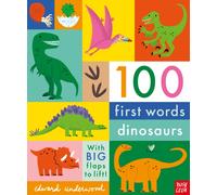 100 First Words: Dinosaurs