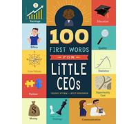 100 First Words for Little CEOs: 1