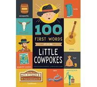 100 First Words for Little Cowpokes