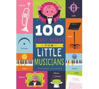 100 First Words for Little Musicians