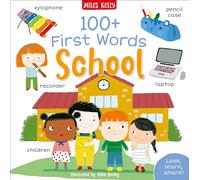 100+ First Words: School: A great picture book for toddlers ages 3+ with helpful school themes