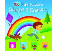 100 Flaps to Learn: Shapes and Colours