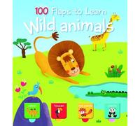 100 Flaps to Learn: Wild Animals
