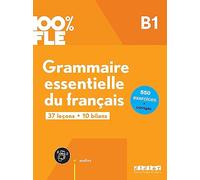 100% FLE - Grammaire essentielle du français B1- livre + didierfle.app: Übungsgrammatik mit didierfle.app