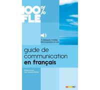 100% FLE - Guide de communication en français