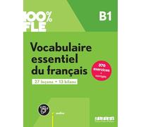 100% FLE - Vocabulaire essentiel du français B1- livre + didierfle.app