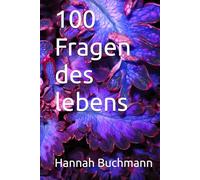 100 Fragen des lebens