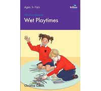 100+ Fun Ideas for Wet Playtimes