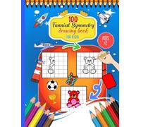 100 Funniest Symmetry drawing book FOR KIDS Ages +2: 100 Daily Things to Draw, Fruits And Vegetables, Shapes & More…, Symmetrical activity book, For ... Activities for 3-5 Year Olds (Childhood Camp)