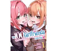 100 Girlfriends Who Really, Really, Really, Really, Really Love You Vol. 1 – Seven Seas
