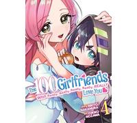 100 Girlfriends Who Really, Really, Really, Really, Really Love You Vol. 4, The (The 100 Girlfriends Who Really, Really, Really, Really, Really Love You)