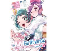100 Girlfriends Who Really, Really, Really, Really, Really Love You Vol. 9, The