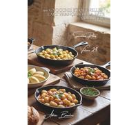 100 gnocchis et quenelles : l'art français de la pâte moelleuse: Pommes de terre, ricotta, semoule... les bouchées qui fondent (Sous-série ... - Série "Les pâtes à la française" (30))