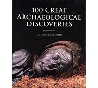 100 Great Archaeological Discoveries